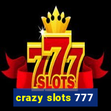 crazy slots 777